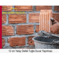 120 mm Kalınlığında Yatay Delikli Tuğlalarla Duvar Örülmesi Malzeme Dahil Yapılması Fiyatı