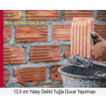 135 mm Kalınlığında Yatay Delikli Tuğlalarla Duvar Örülmesi Malzeme Dahil Yapılması Fiyatı