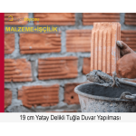 190 mm Kalınlığında Yatay Delikli Tuğlalarla Duvar Örülmesi Malzeme Dahil Yapılması Fiyatı