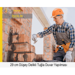 290 mm Kalınlığında Düşey Delikli U Birim Tuğlalarla Duvar Örülmesi Malzeme Hariç İşçilik Fiyatı 290 mm Kalınlığında Düşey Delikli U Birim Tuğlalarla Duvar Örülmesi Malzeme Hariç İşçilik Fiyatı